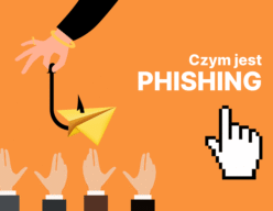 Choć samo słowo phishing raczej nie wzbudza negatywnych skojarzeń, w rzeczywistości oznacza groźne metody oszustw opartych na manipulacjach i celowym wprowadzeniu odbiorcy w błąd.